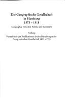 Cover of: Die Geographische Gesellschaft in Hamburg 1873-1918 by Wiebke Nordmeyer