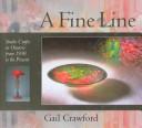 Cover of: A fine line by Gail Crawford