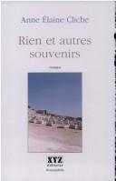 Riens et autres souvenirs by Anne Elaine Cliche