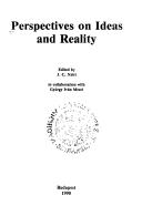 Cover of: Perspectives on ideas and reality by edited by J.C. Nyíri ; in collaboration with György Iván Mezei.