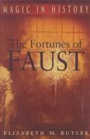 The fortunes of Faust by Eliza Marian Butler