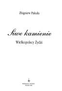 Cover of: Siwe kamienie: wielkopolscy Żydzi