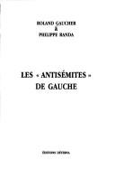 Cover of: Les " antisémites" de gauche