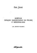 Cover of: Agresja związku radzieckiego na polskę 17 Września 1939: Los jeńców polskich.