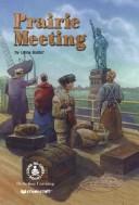 Cover of: Prairie meeting