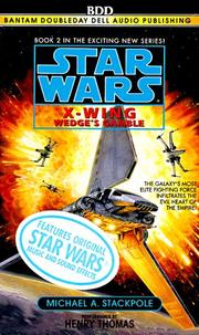 Cover of: Wedges Gamble (Star Wars: X-Wing Series, Book 2) by Michael A. Stackpole