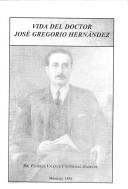 Vida del doctor José Gregorio Hernández by Floreal Vicente Contreras Andrade