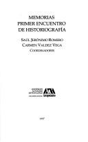 Memorias by Encuentro de Historiografía (1st 1996? Universidad Autónoma Metropolitana. Unidad Azcapotzalco)