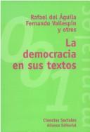Cover of: La democracia en sus textos