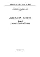 Cover of: "Głos prawdy i sumienie": kościół w pismach Cypriana Norwida