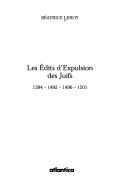Cover of: Les édits d'expulsion des juifs, 1394-1492-1496-1501