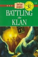 Cover of: Battling the Klan