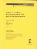 Cover of: Lasers in synthesis, characterization, and processing of diamond: 6-9 October 1997, Tashkent, Uzbekistan