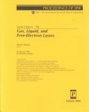 Cover of: Gas, liquid, and free-electron lasers: Laser Optics '98 : 22-26 June 1998, St. Petersburg, Russia