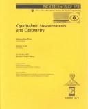 Cover of: Ophthalmic measurements and optometry: 12-16 May 1997, Kazmierz Dolny, Poland