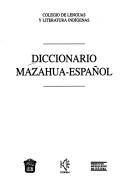 Cover of: Diccionario mazahua-español