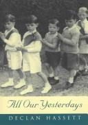 Cover of: All our yesterdays