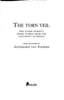 Cover of: The torn veil: and other womens̕ short stories from the continent of Africa