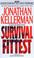 Cover of: Survival of the Fittest