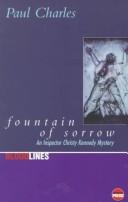 Cover of: Fountain of sorrow by Paul Charles