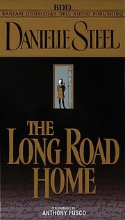 Cover of: The Long Road Home by Danielle Steel