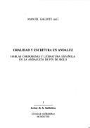 Cover of: Oralidad y escritura en Andaluz by Manuel Galeote