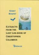 Cover of: Extracts from the lost log-book of Christopher Columbus