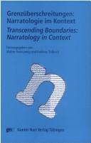 Cover of: Grenzüberschreitungen: Narratologie im Kontext = Transcending boundaries : narratology in context