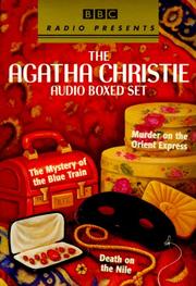 Cover of: Agatha Christie Audio Boxed Set: The Mystery of the Blue Train/Murder on the Orient Express/Death on the Nile