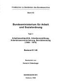 Cover of: Bundesministerium für Arbeit und Sozialordnung: Bestand B 149