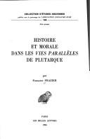 Cover of: Histoire et morale dans les Vies parallèles de Plutarque