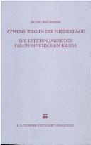 Cover of: Athens Weg in die Niederlage by Bruno Bleckmann