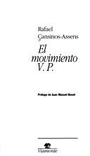 Cover of: El movimiento V.P. by Rafael Cansinos-Asséns