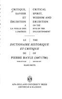 Cover of: Critique, savoir et érudition à la veille des Lumières = Critical spirit, wisdom and erudition on the eve of Enlightenment by publié par Hans Bots.