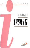 Cover of: Femmes et pauvreté by Monique Dumais