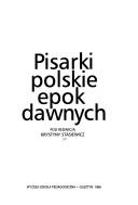 Cover of: Pisarki polskie epok dawnych