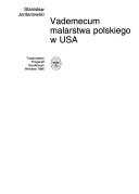 Cover of: Vademecum malarstwa polskiego w USA by Stanisław Jordanowski