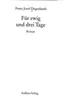 Cover of: Für ewig und drei Tage: Roman
