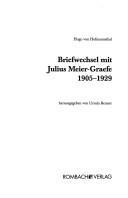 Cover of: Briefwechsel mit Julius Meier-Graefe 1905-1929 by Hugo von Hofmannsthal