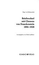 Cover of: Briefwechsel mit Clemens von Franckenstein 1894-1928 by Hugo von Hofmannsthal