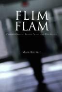 Cover of: Flim flam: Canada's greatest frauds, scams, and con artists