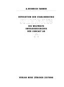 Cover of: Revolution der Stahlindustrie: Strangguss : die Weltweite Erfolgsgeschichte der Concast AG