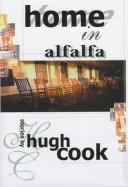 Cover of: Home in Alfalfa: stories