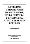 Cover of: Leyendas y tradiciones de Galápagos en la cultura y literatura como expresión popular