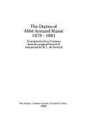 Cover of: The diaries of abbé Armand Massé, 1878-1883 by Armand Massé