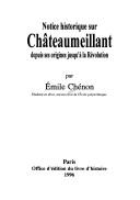 Cover of: Notice historique sur Châteaumeillant by Emile Chénon