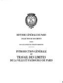 Cover of: Introduction générale au Travail des Limites de la ville et faubourgs de Paris by Jeanne Pronteau