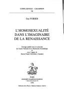 Cover of: L' homosexualité dans l'imaginaire de la Renaissance