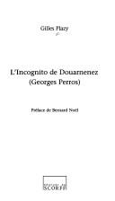Cover of: L' incognito de Douarnenez (Georges Perros)
