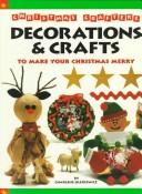 Cover of: Christmas crafters: decorations & crafts to make your Christmas merry